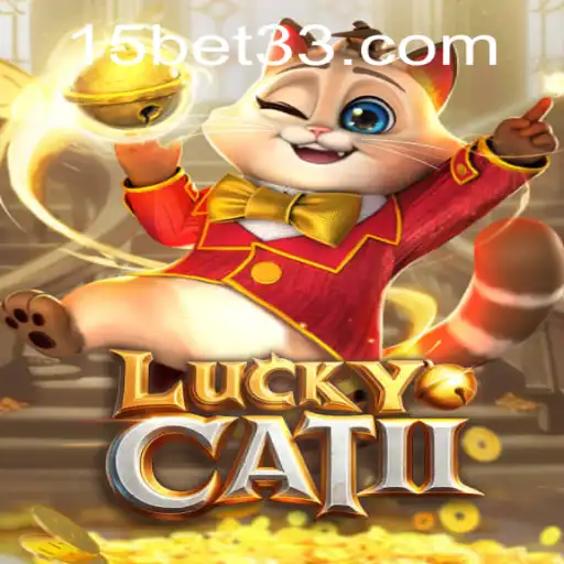 Explorando LuckyCatII: A Revolução do Jogo de Apostas com 15 Bet