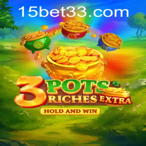 Desvendando o Jogo '3potsExtra': Estratégias e Regras do '15 Bet'
